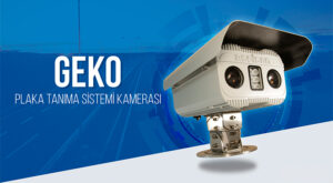 GEKO Plaka Tanıma Sistemleri